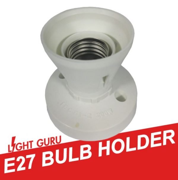 E27 Thread Bulb Holder - Light Guru Store V2.0