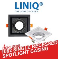 LINIQ 1062 Single Recessed Spotlight Casing