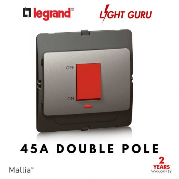 LEGRAND MALLIA 45AMP LIGHTGURU